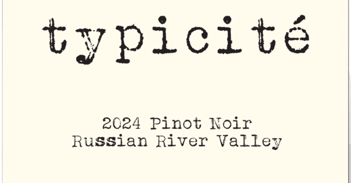 Typicité Wines | 2024 Russian River Valley Pinot Noir